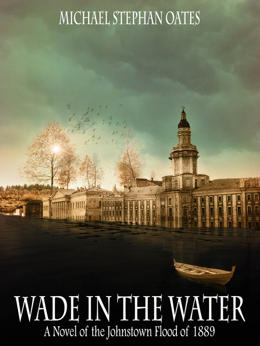 Title details for Wade in the Water by Michael Oates - Available